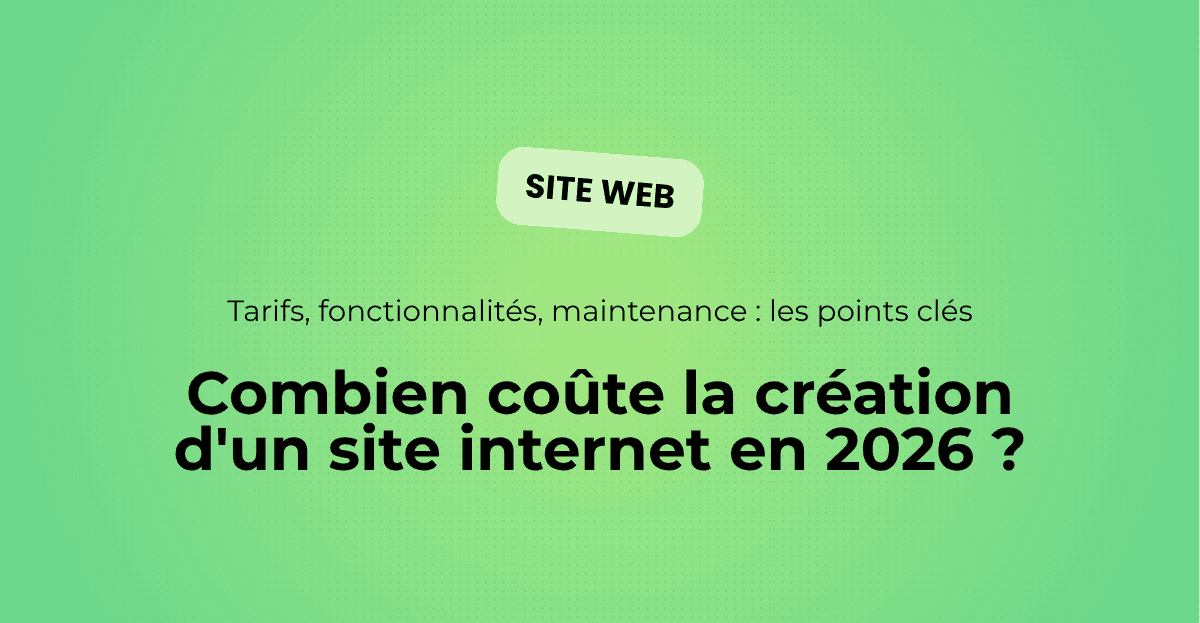 Illustration d'article sur le prix de création d'un site internet en 2026, avec focus sur les tarifs, les fonctionnalités et la maintenance